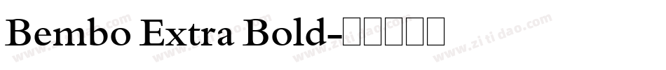 Bembo Extra Bold字体转换